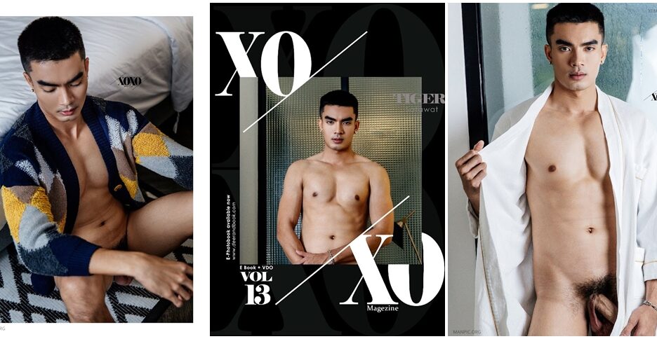 XOXO Magazine vol 13 – Tiger Satawat (photo+video)